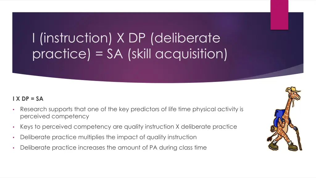 i instruction x dp deliberate practice sa skill