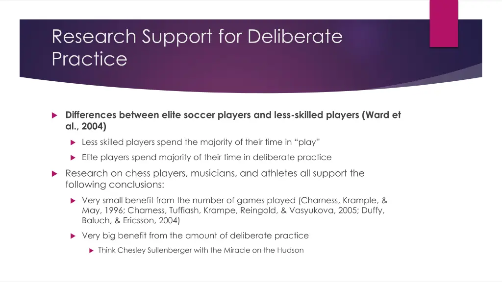 research support for deliberate practice
