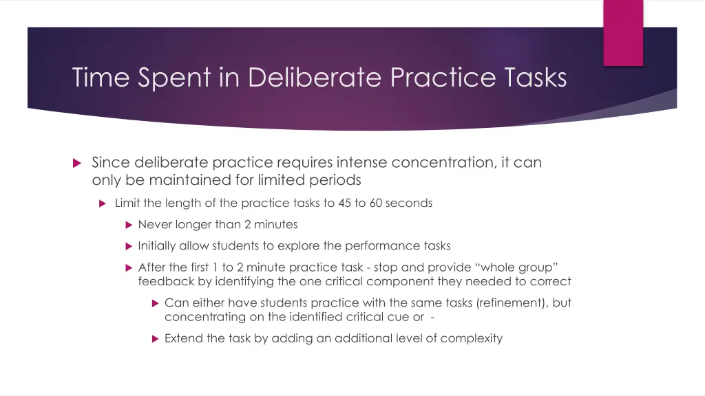 time spent in deliberate practice tasks
