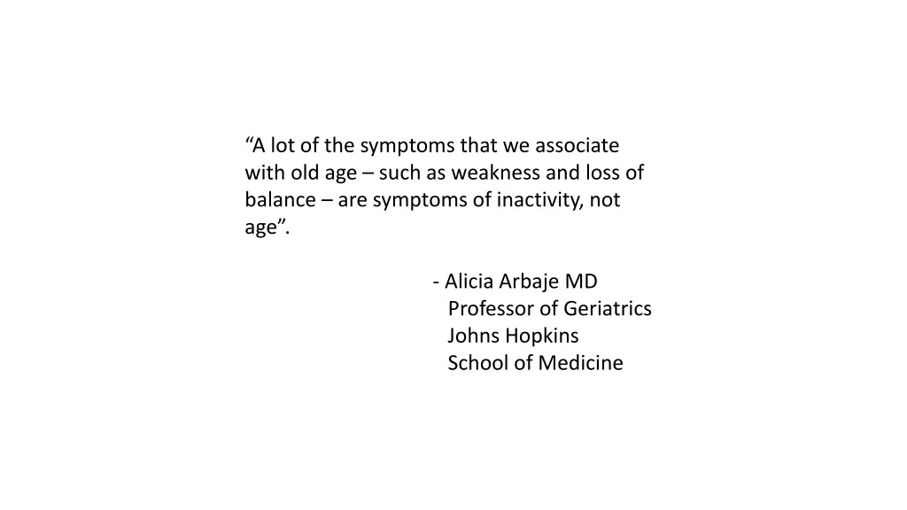 a lot of the symptoms that we associate with