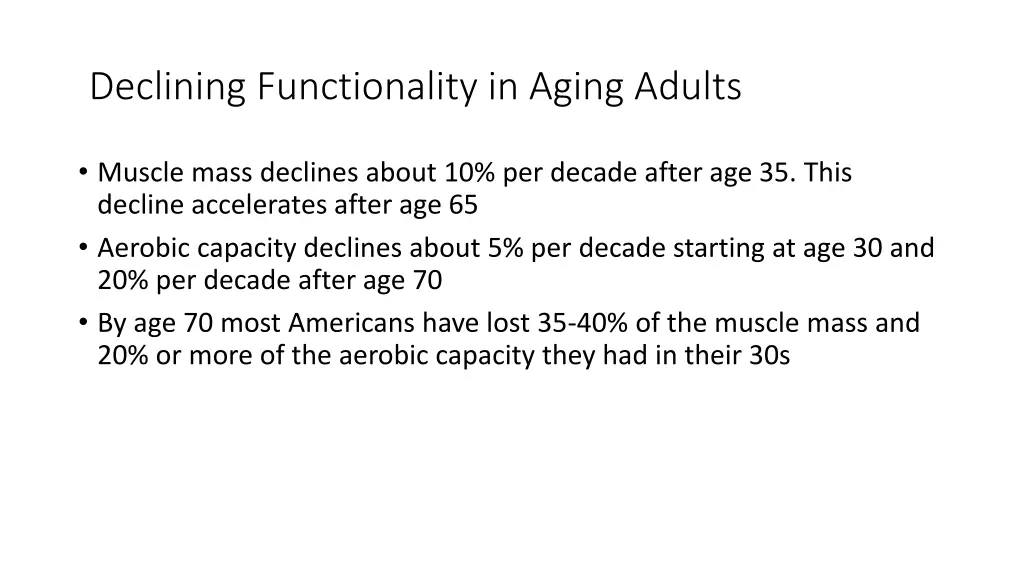 declining functionality in aging adults