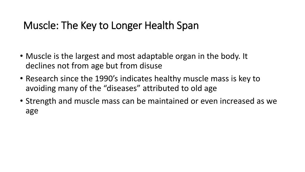 muscle the key to longer health span muscle