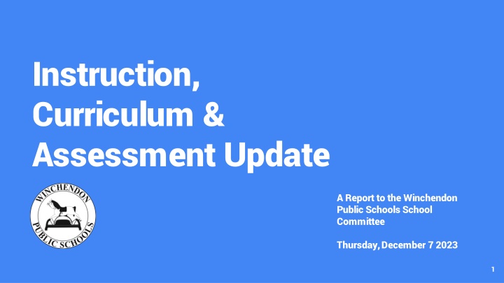 instruction curriculum assessment update
