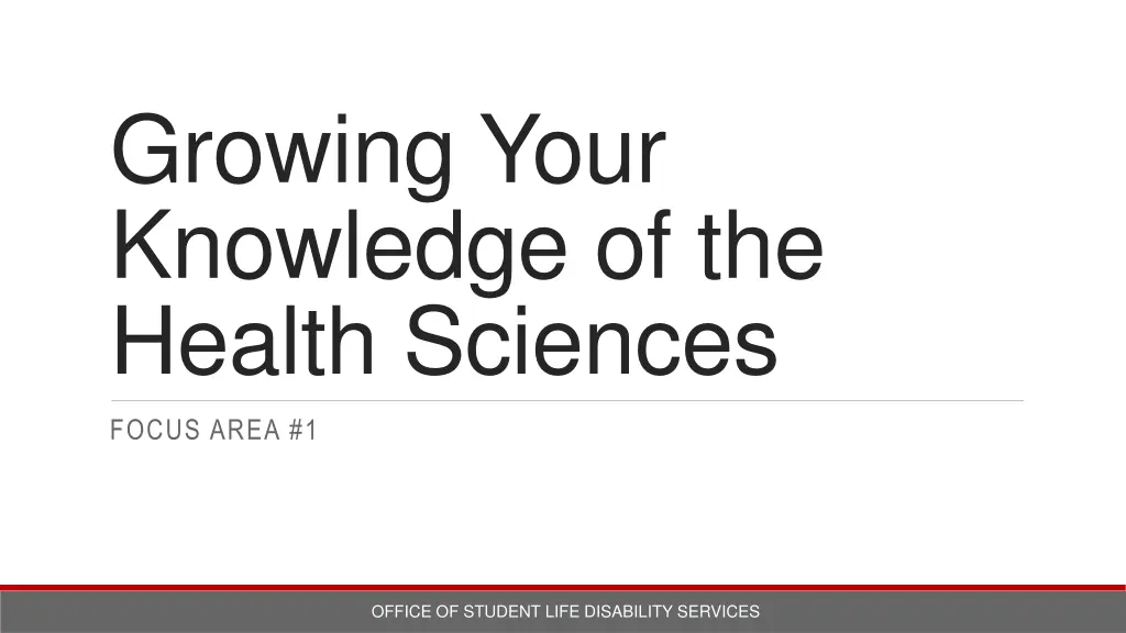 growing your knowledge of the health sciences