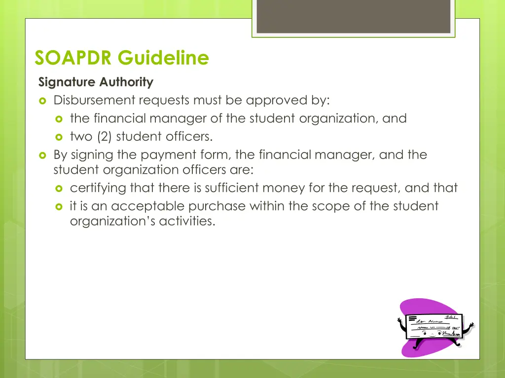 soapdr guideline signature authority disbursement