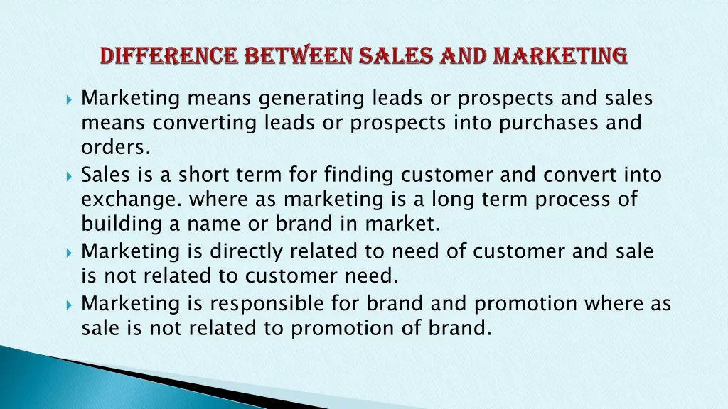 marketing means generating leads or prospects