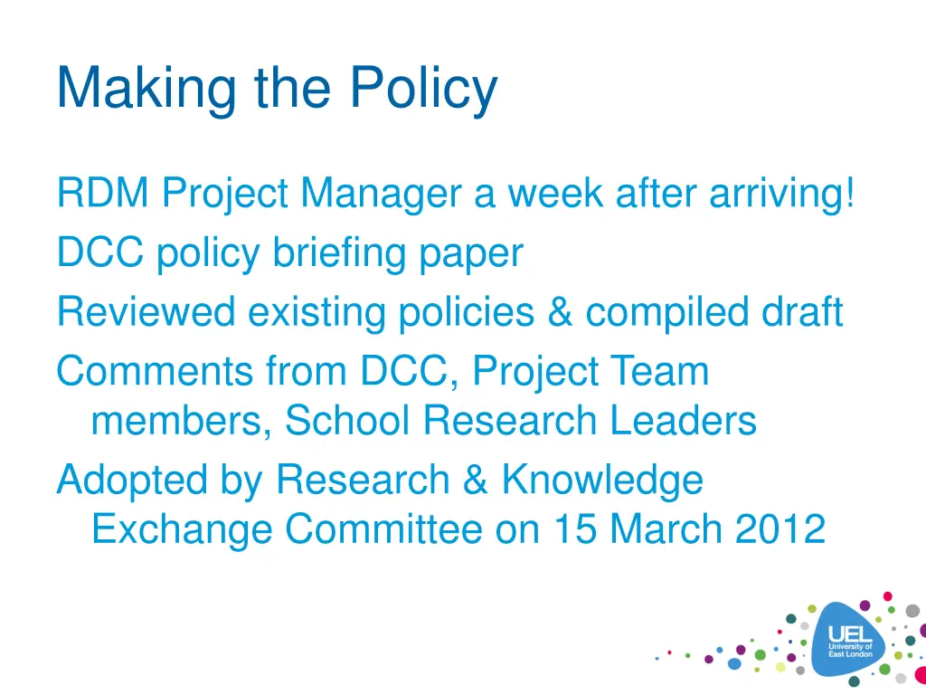 making the policy