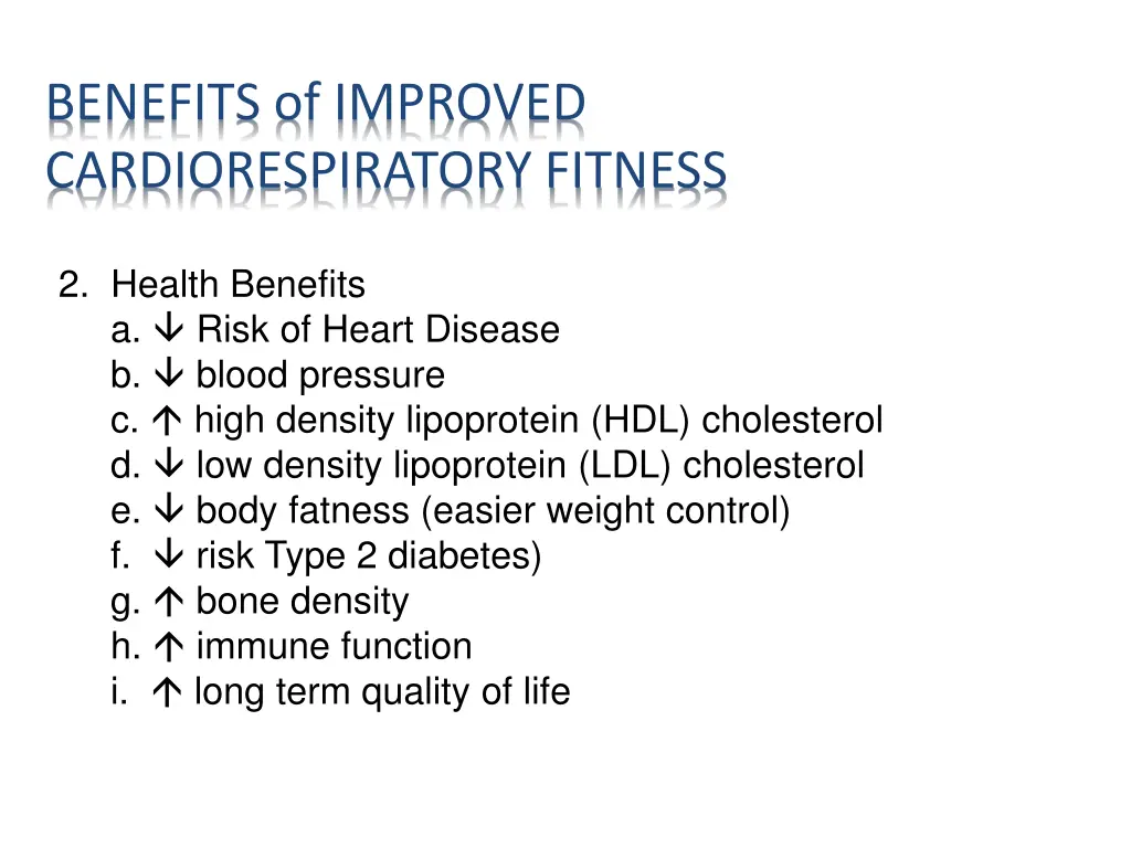 benefits of improved cardiorespiratory fitness
