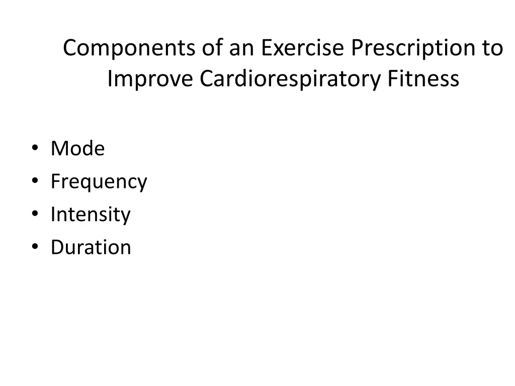 components of an exercise prescription to improve