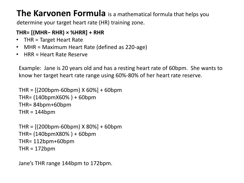 the karvonen formula is a mathematical formula
