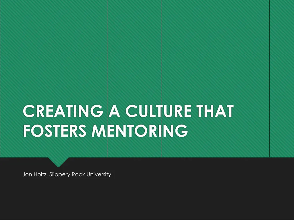 creating a culture that fosters mentoring