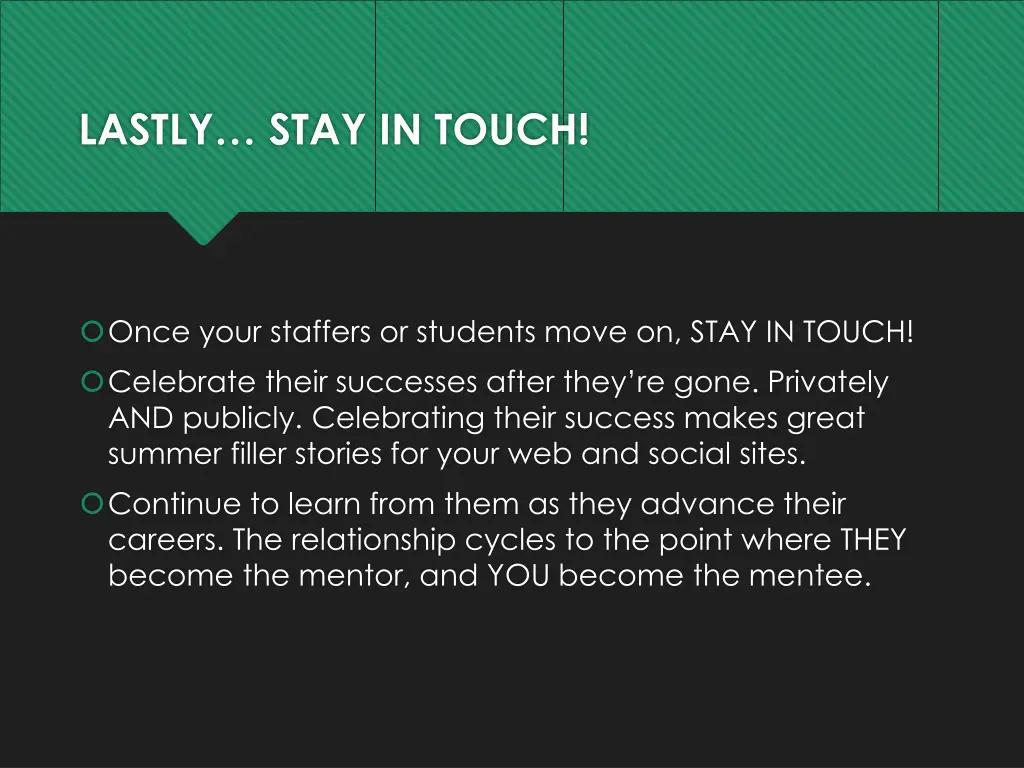 lastly stay in touch