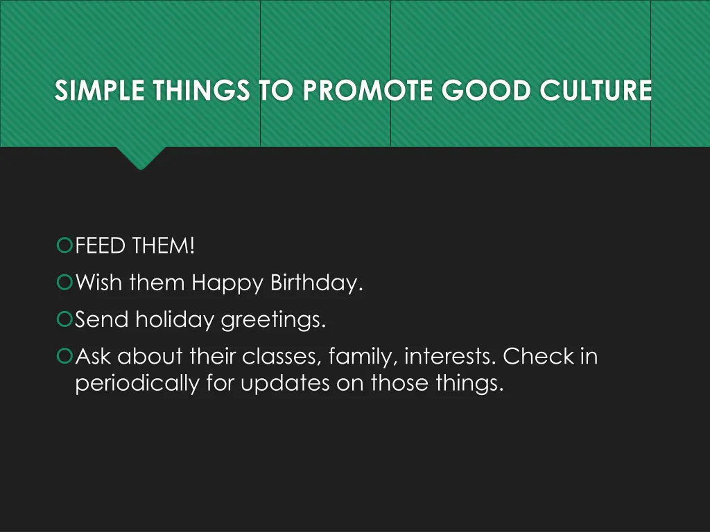 simple things to promote good culture