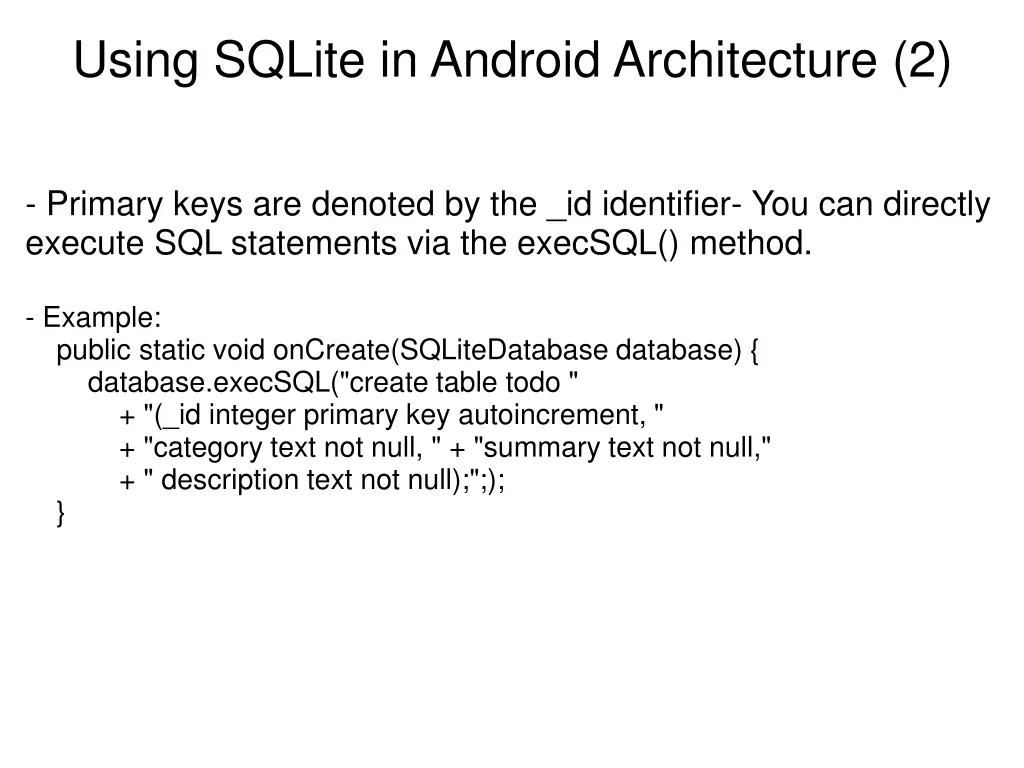 using sqlite in android architecture 2
