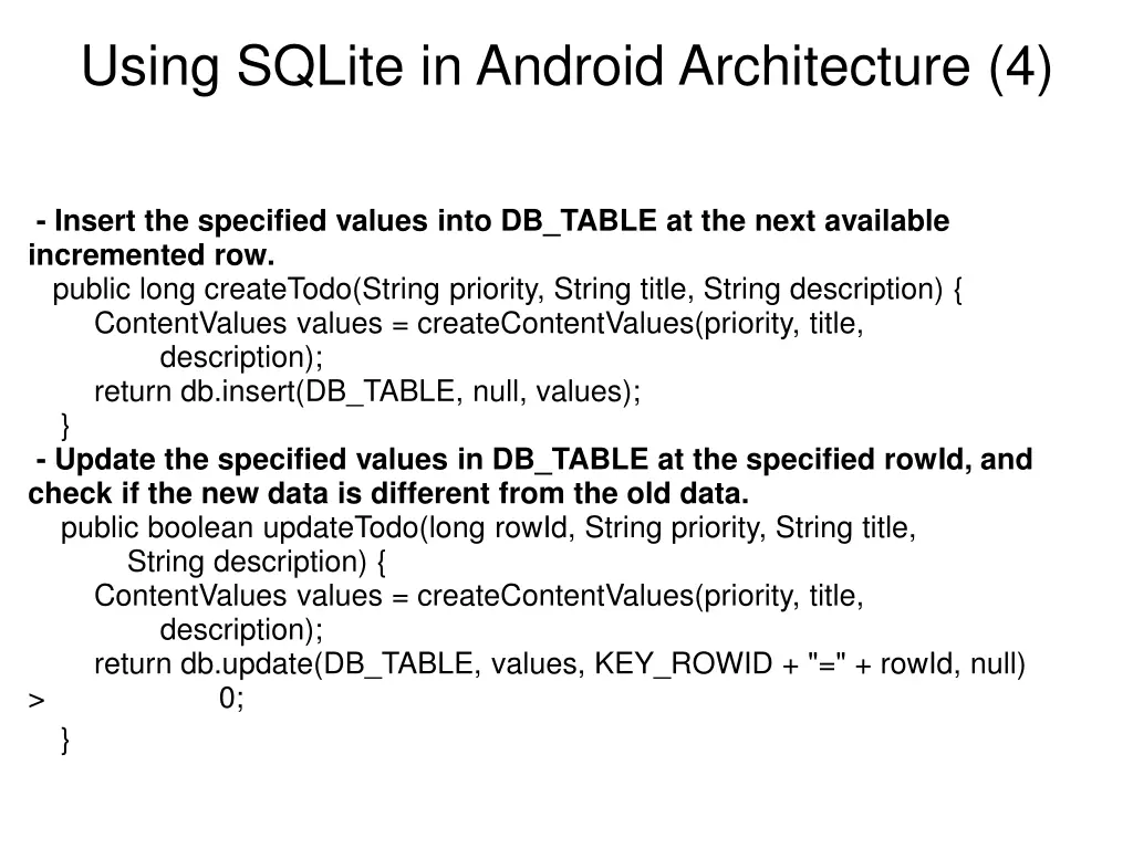 using sqlite in android architecture 4