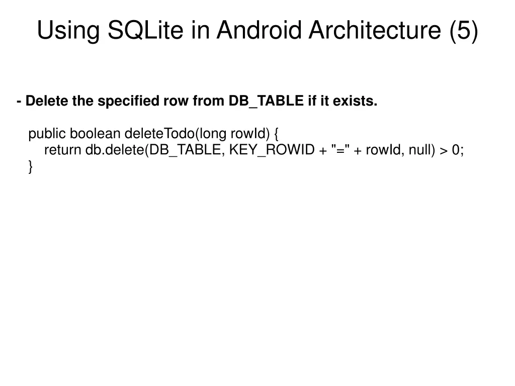 using sqlite in android architecture 5
