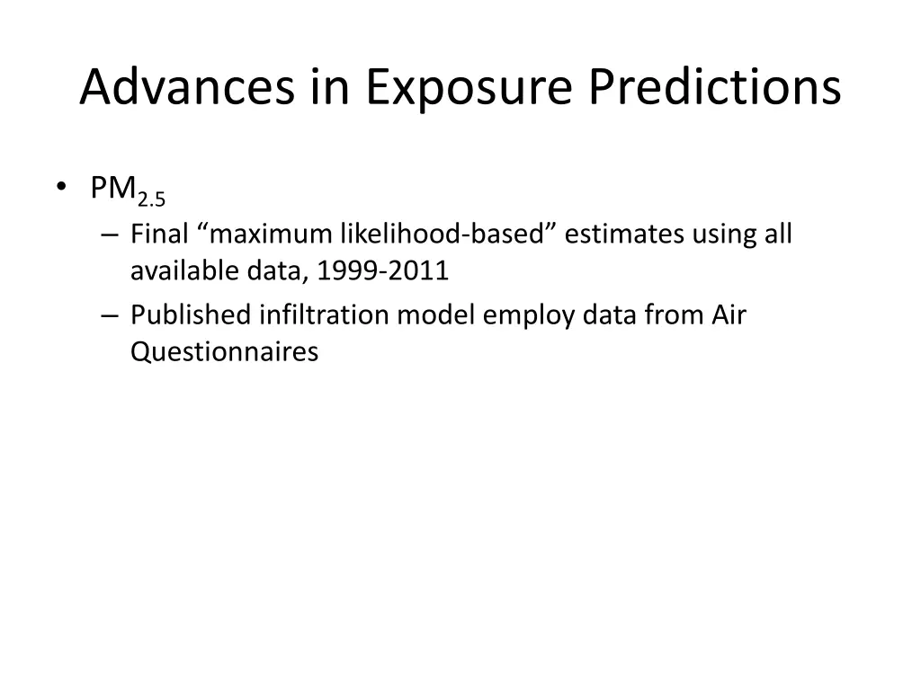 advances in exposure predictions