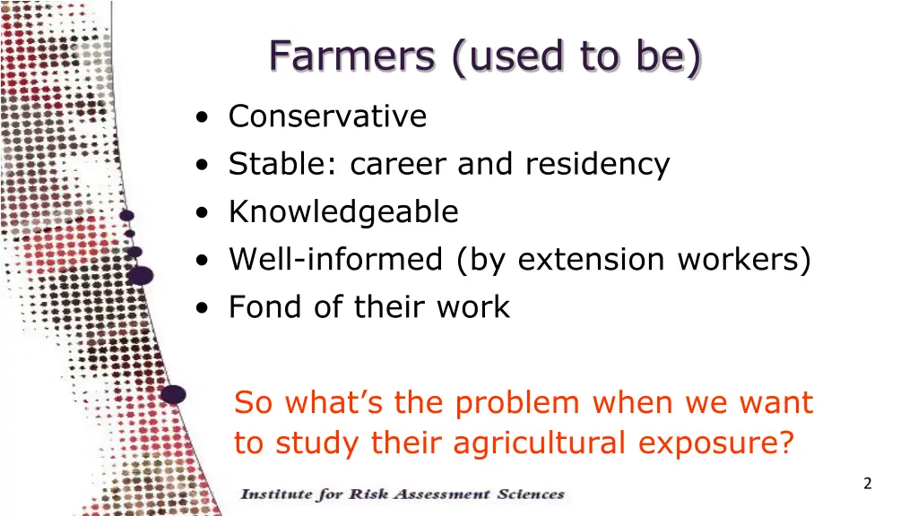 farmers used to be