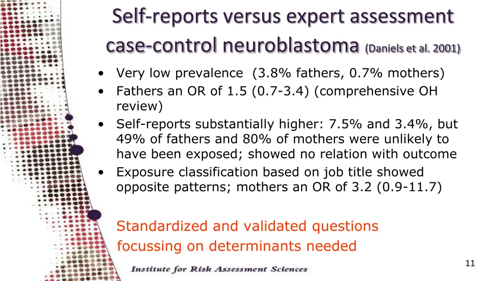 self reports versus expert assessment case