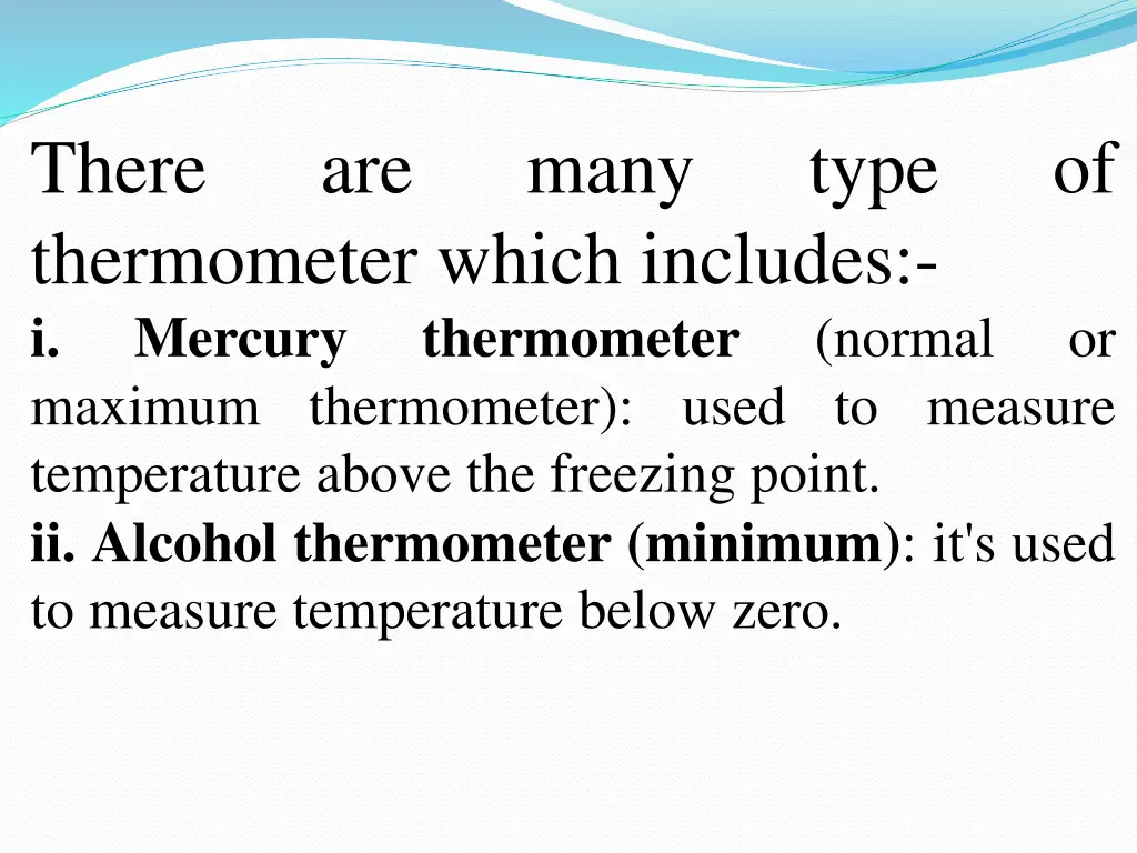 there thermometer which includes i mercury