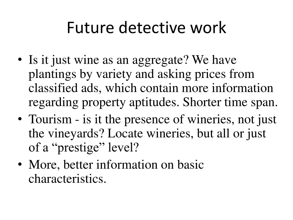 future detective work