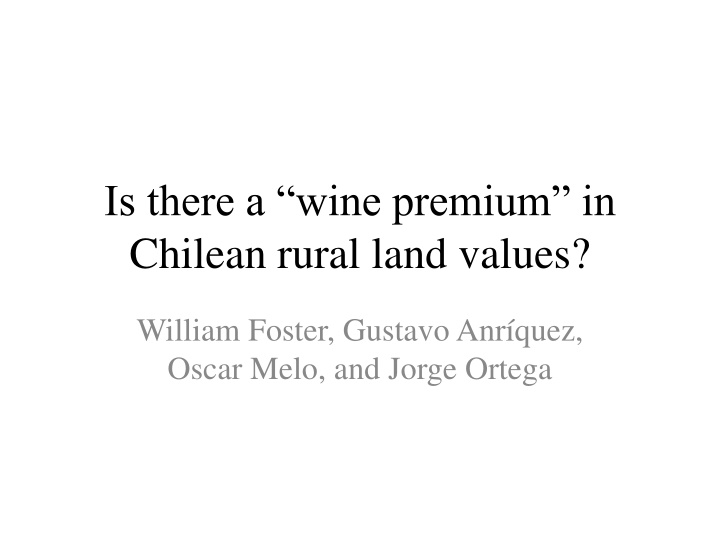 is there a wine premium in chilean rural land