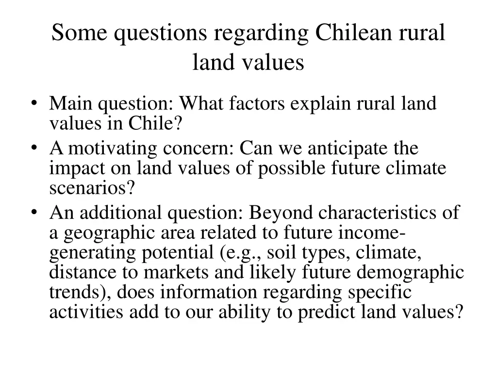 some questions regarding chilean rural land values