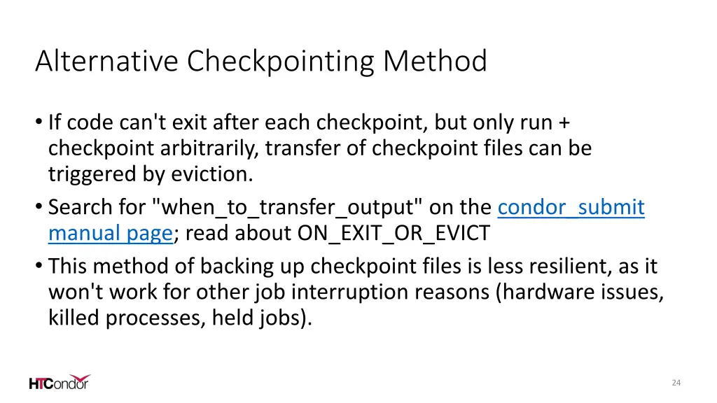 alternative checkpointing method