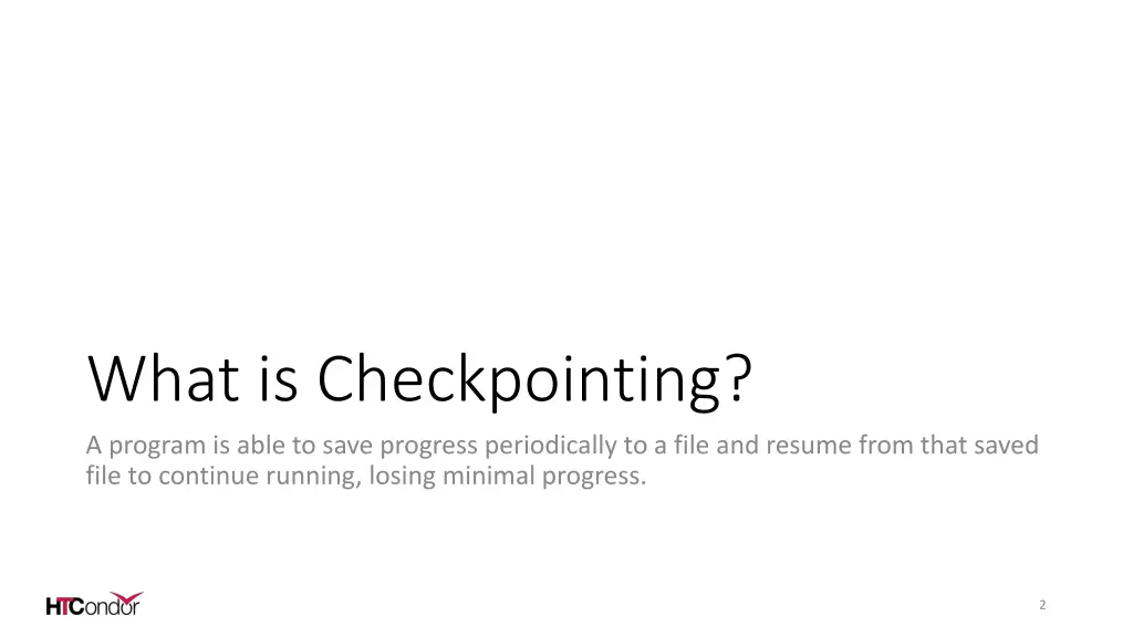 what is checkpointing a program is able to save