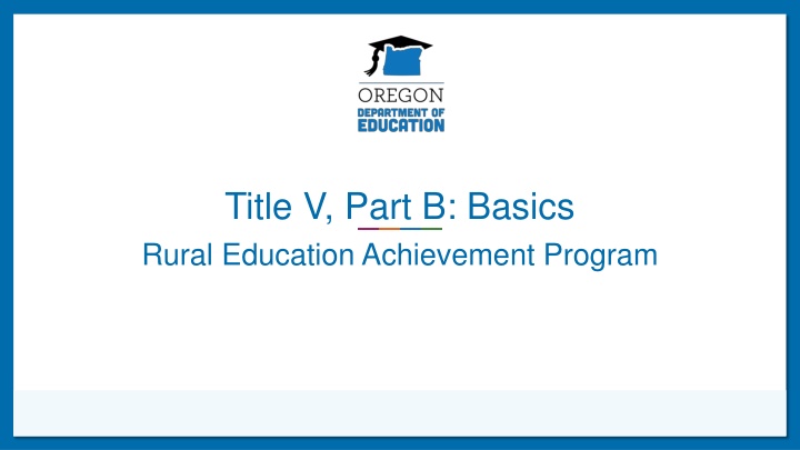 title v part b basics rural education achievement