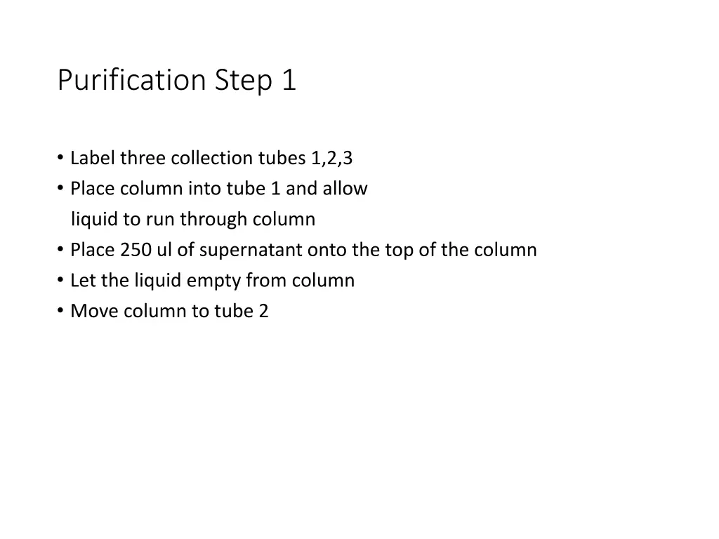 purification step 1