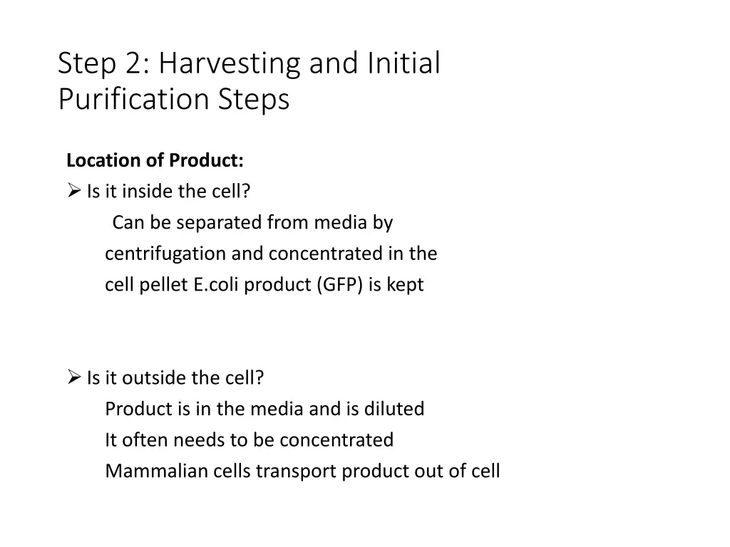 step 2 harvesting and initial purification steps