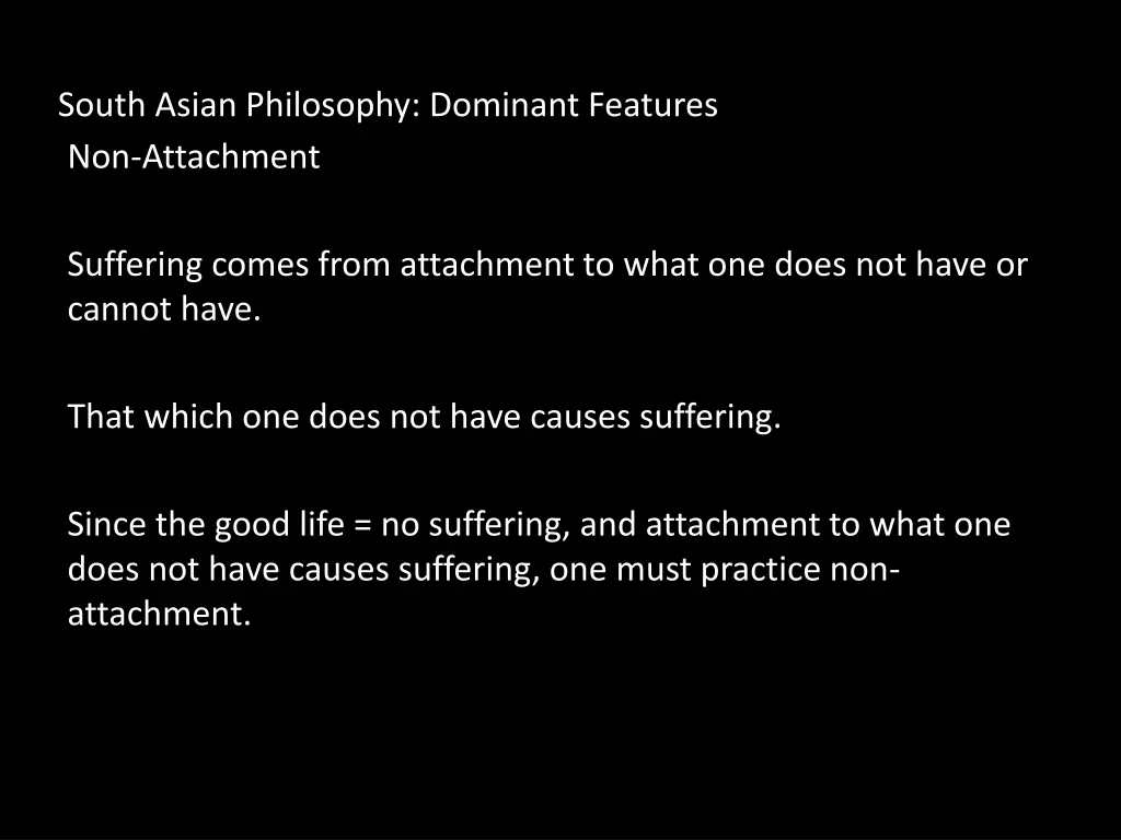south asian philosophy dominant features 1