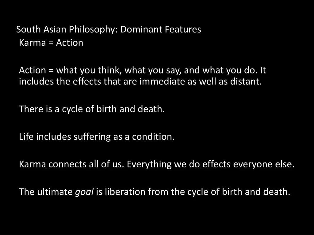 south asian philosophy dominant features karma