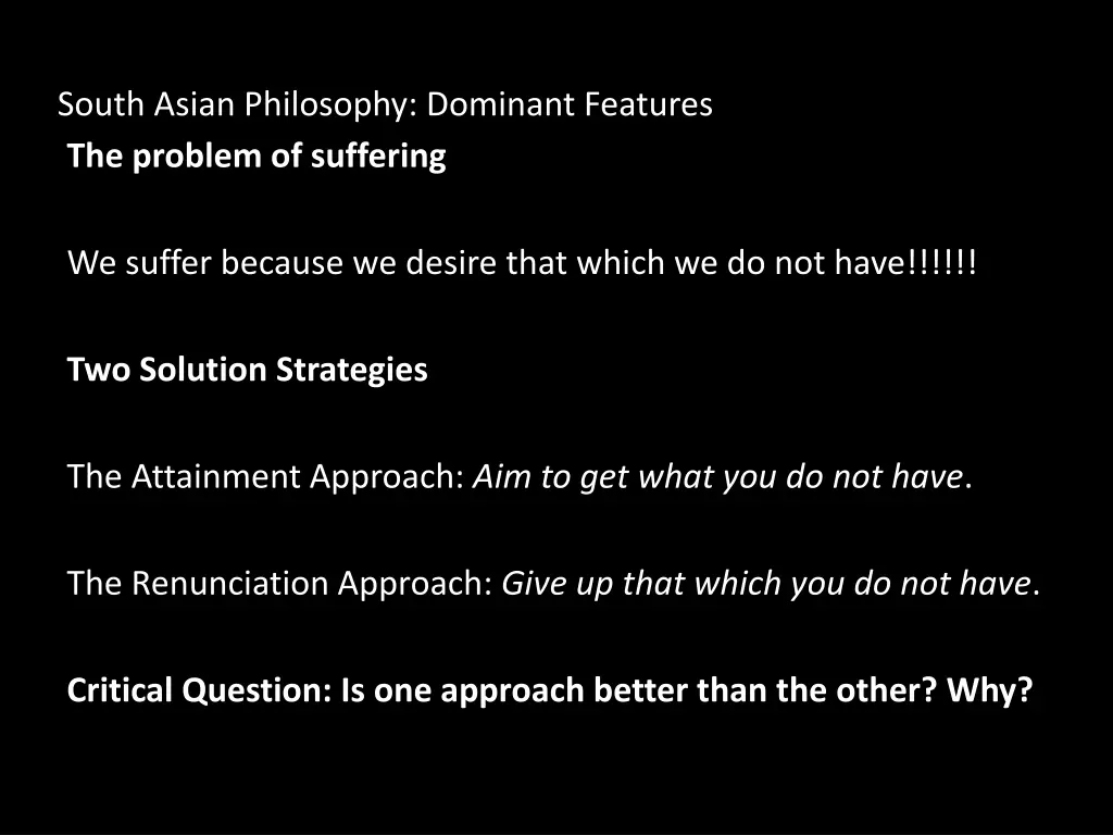 south asian philosophy dominant features