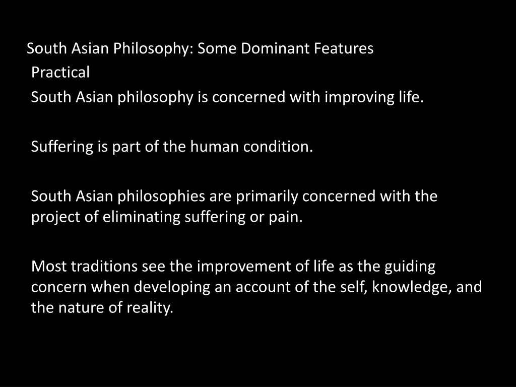 south asian philosophy some dominant features