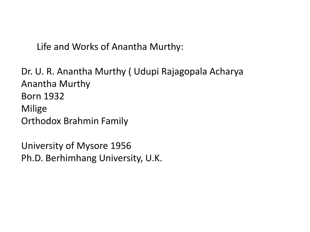 life and works of anantha murthy