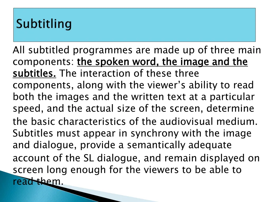 all subtitled programmes are made up of three