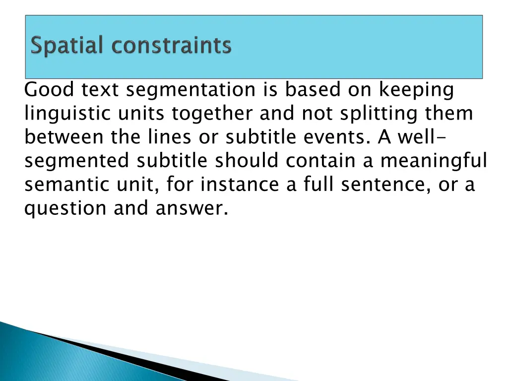 good text segmentation is based on keeping
