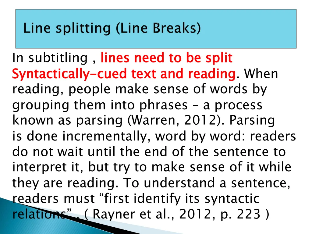 in subtitling lines need to be split