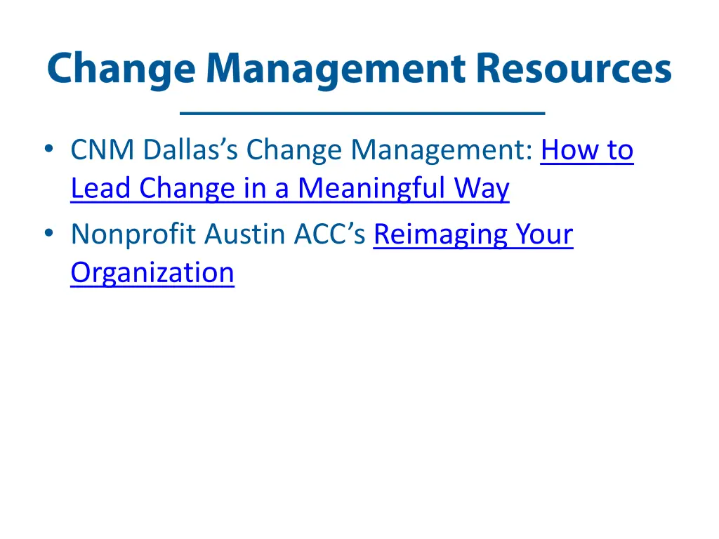 cnm dallas s change management how to lead change