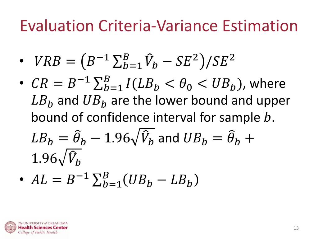 evaluation criteria variance estimation