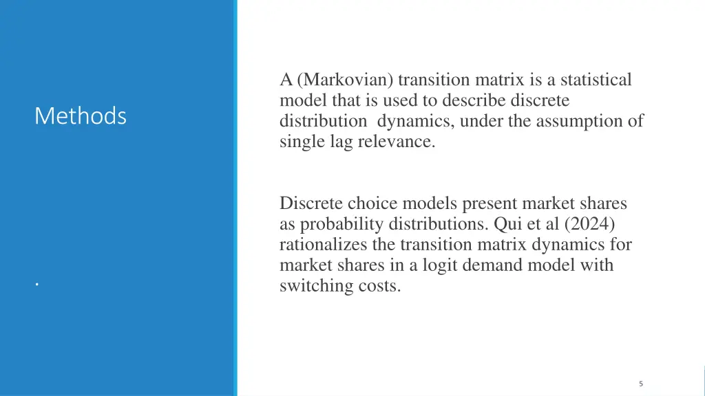 a markovian transition matrix is a statistical