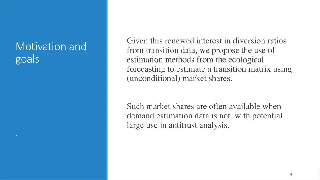 given this renewed interest in diversion ratios