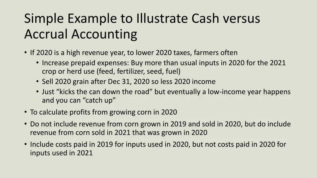 simple example to illustrate cash versus accrual
