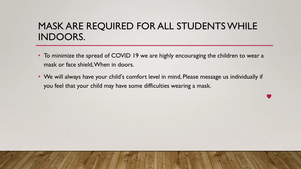 mask are required for all students while indoors