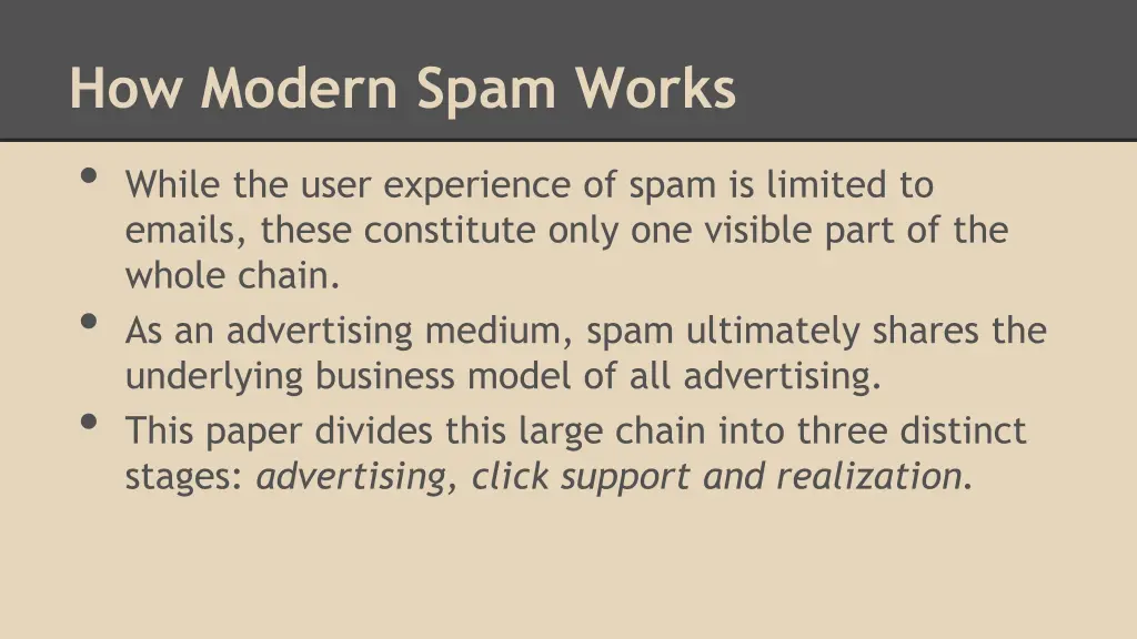 how modern spam works while the user experience