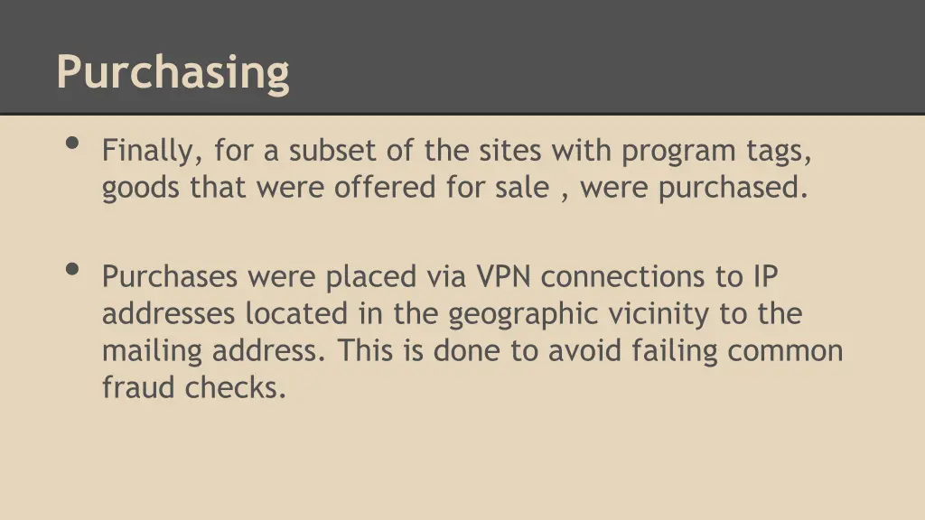 purchasing finally for a subset of the sites with