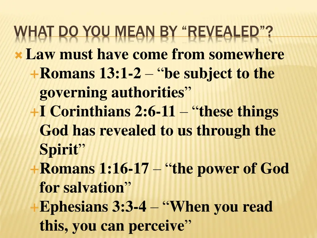 what do you mean by revealed law must have come