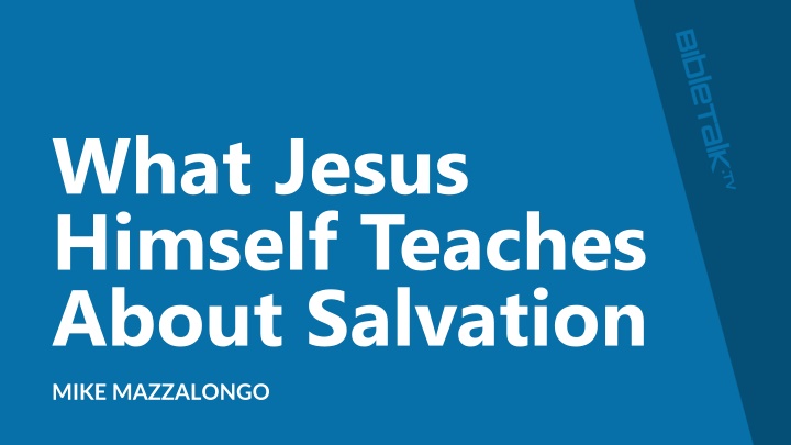 what jesus himself teaches about salvation